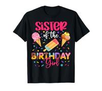 Sister of The Birthday Girl Ice Cream Matching Family Party T-Shirt