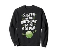Sister of the Birthday Mini Golfer Sweatshirt