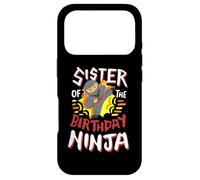 Sister Of The Birthday Ninja Karate Kids Bday Party Family Case for iPhone 17 Pro