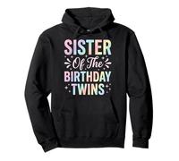 Sister Of The Birthday Twins Pullover Hoodie