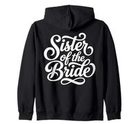 Sister of the Bride Wedding Party Script Zip Hoodie