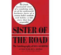 Sister of the Road: The Autobiography of Box-Car Bertha