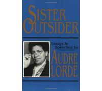Sister Outsider: Essays and Speeches
