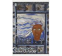 Sister Outsider Penguin Modern Classics 2019@ Paperback - (4 July)