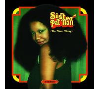Sister Pat Hall - Do Your Thing [VINYL]