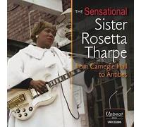 SISTER ROSETTA THARP - SENSATIONAL SISTER ROSETTA - CD - C4z