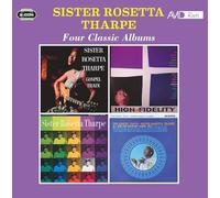 Sister Rosetta Tharpe - Four Classic Albums (Gospel Train / The Gospel Truth (1959) / Sister Rosetta Tharpe / The Gospel Truth - All New! Her Greatest Gospel Hits (1962))