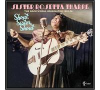 Sister Rosetta Tharpe - Sister Rosetta Tharpe - Shout, Sister, Shout: The Rock'n'Roll Originator 1938-56 [VINYL]