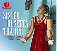 Sister Rosetta Tharpe - The Absolutely Essential 3 Cd Collection