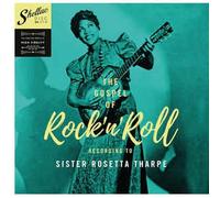 Sister Rosetta Tharpe - The Gospel Of Rock'n'roll According To... (Nueva Edicion) [VINYL]