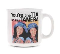 Sister, Sister "You're The Tia To My Tamera" Ceramic Mug | Holds 20 Ounces