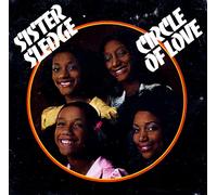 Sister Sledge - Circle of Love: Special 40th Anniversary Edition