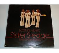 Sister Sledge - SISTER SLEDGE - LOST IN MUSIC 7in [36158]