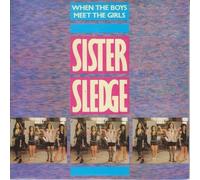 Sister Sledge - When the boys meet the girls (1985) / Vinyl single [Vinyl-Single 7'']