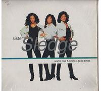 Sister Sledge - World Rise and Shine/Good Time [12" VINYL]