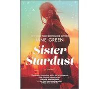 Sister Stardust: A Novel