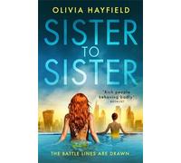 Sister to Sister: the perfect page-turning holiday read for 2021