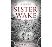 Sister Wake: the devastating and epic high fantasy phenomenon - perfect for fans of Irish mythology