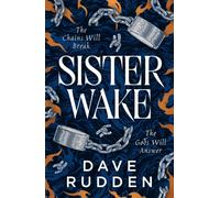 Sister Wake : the devastating and epic high fantasy phenomenon - perfect for fans of Irish mythology