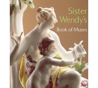 Sister Wendy's Book of Muses