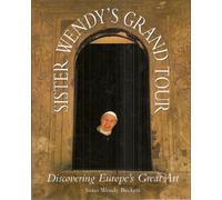 Sister Wendy's Grand Tour: Discovering Europe's Great Art