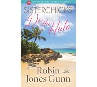 Sisterchicks Do the Hula!: 02