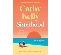 Sisterhood: An explosive secret and a journey that changes everything - the gripping and emotional new novel from the international #1 bestseller