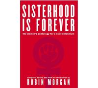 Sisterhood is Forever: The Women's Anthology for the New Millennium