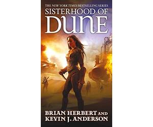 Sisterhood of Dune: Book One of the Schools of Dune Trilogy: 8