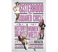 Sisterhood of the Squared Circle