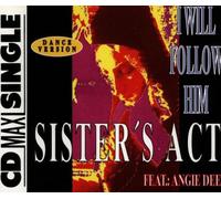Sister'S Act Feat. Dee,Angie - I Will Follow Him