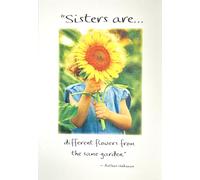 Sisters Are Different Flowers From The Same Garden - Pix & Pagels Heartfelt Sentimental Verses Fold Out Keepsake Greeting Card (Sisters)