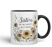 Sisters are The Perfect Best Friend Coloured Mug Cup Floral Sister Gift 11oz (Black)