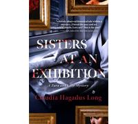 Sisters at an Exhibition : A Zara and Lilly Mystery