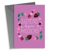 Sisters Before Misters - Pretty Galentine's Day card