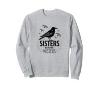 Sisters Before Misters: Raven Feminist Empowerment Sweatshirt, Adult Unisex, Heather Grey, XL