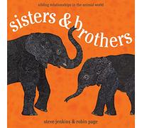 Sisters & Brothers: Sibling Relationships in the Animal World