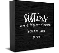Sisters Different Flowers From The Same Garden Home Office Decor Wooden Box Sign, Decorative Positive Office Desk Accessories Wood Plaque Wood Table Sign For Tv Cabinet Shelf 5 X 5 Inch