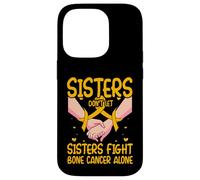 Sisters don't let Sisters fight Bone Cancer Alone Women Case for iPhone 14 Pro