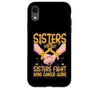 Sisters don't let Sisters fight Bone Cancer Alone Women Case for iPhone XR