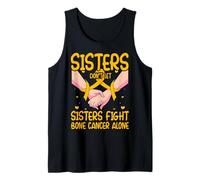 Sisters don't let Sisters fight Bone Cancer Alone Women Tank Top