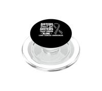 Sisters Don't Let Sisters Fight Lung Cancer Alone Awareness PopSockets PopGrip for MagSafe