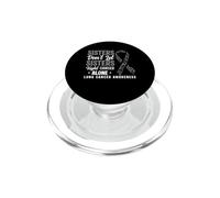 Sisters Don't Let Sisters Fight Lung Cancer Alone Awareness PopSockets PopGrip for MagSafe