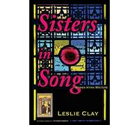 Sisters in Song: Women Hymn Writers