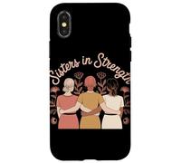 Sisters in Strength Women Empowerment Women's Equality Case for iPhone X/XS