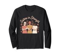 Sisters in Strength Women Empowerment Women's Equality Long Sleeve T-Shirt