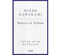 Sisters in Yellow: The Instant Sunday Times Bestseller