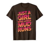 Sisters JUST Girl WHO Loves MUD Run Kids Buddies Mudding Mom T-Shirt