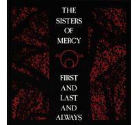 Sisters of Mercy - First and Last and Always