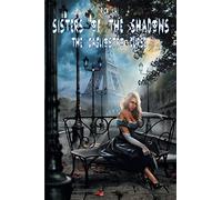 Sisters of the Shadows: The Cagliostro Curse